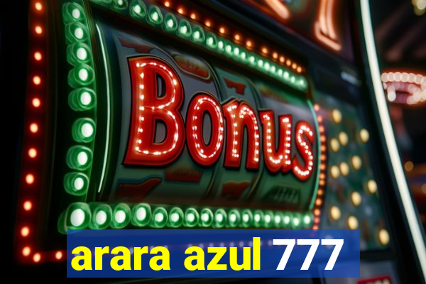 arara azul 777